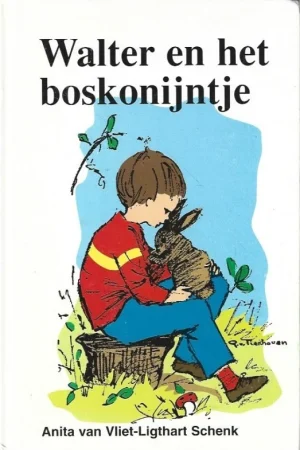 Walter en het boskonijntje – Anita Ligthart Schenk Rechtstreeks Van De Fabrikant
