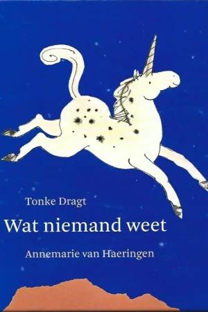 Wat niemand weet – Tonke Dragt Premium