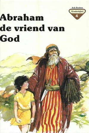 Ark Boeken Kinderbijbel 4 : Abraham de vriend van God – Penny Frank Betaalbaar