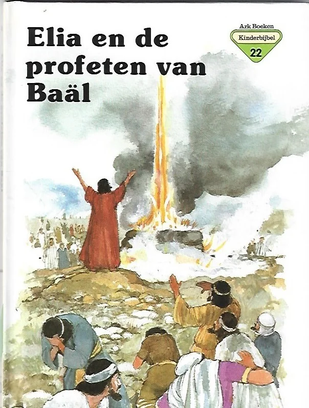 Actieprijs Ark Boeken Kinderbijbel 22 :Elia en de profeten van Baäl – Penny Frank