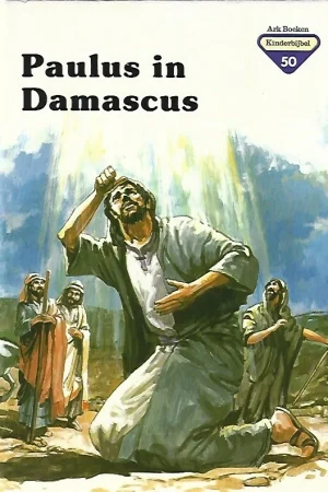 Ark Boeken Kinderbijbel 50 : Paulus in Damascus – Penny Frank Direct Verzonden