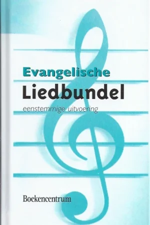 Beperkt Aanbod Evangelische liedbundel, eenstemmige uitvoering – (2e druk 2008)– (20 stuks in doos)
