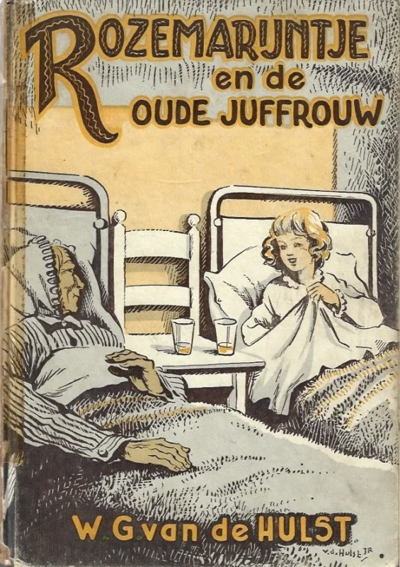 Aanbieding Rozemarijntje en de oude juffrouw – W.G. van de Hulst (1e druk, matig)
