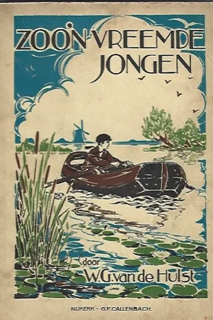 Zoo’n vreemde jongen – door W.G. van de Hulst(vierde druk) Laatste Versie