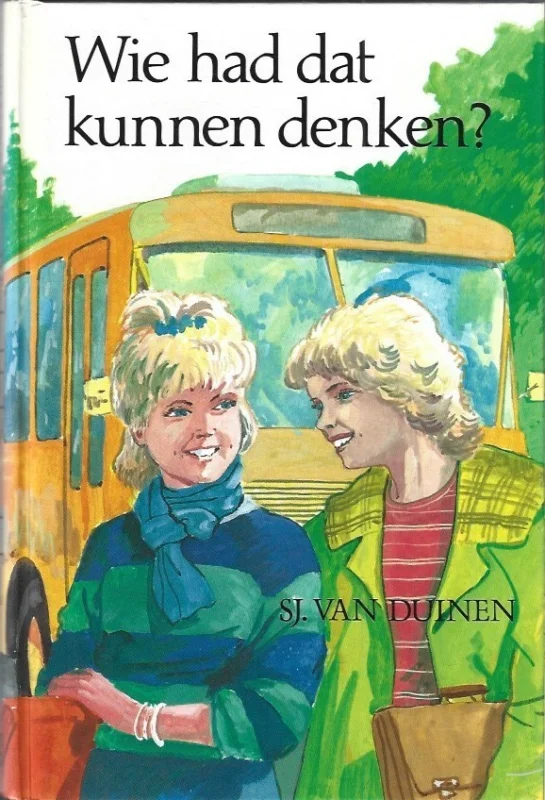 Wie had dat kunnen denken? – Sj. van Duinen (1e druk) Veilige Betaling