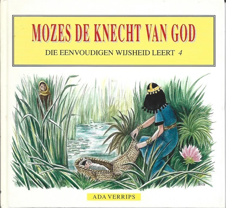 Veilige Betaling Mozes de knecht van God :Die eenvoudigen wijsheid leert : Deel 4 – Ada Verrips