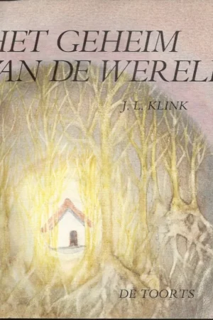 Actieprijs Het geheim van de wereld : Woorden, beelden en verhalen uit de Bijbel, 2 – J.L. Klink
