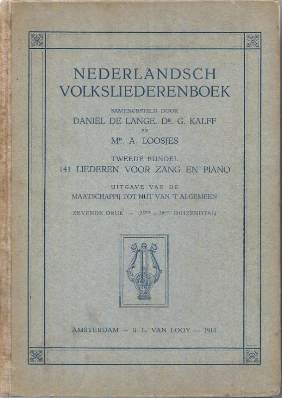 Weekendaanbieding Nederlandsch Volksliederenboek : 141 liederen voor zang en piano : Tweede bundel – Samengesteld door Daniël de Lange, G. Kaliff en A. Loosjes (7e druk 1918)