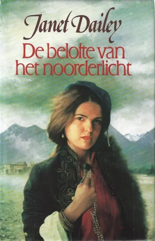 Laatste Kans De belofte van het noorderlicht – Janet Dailey