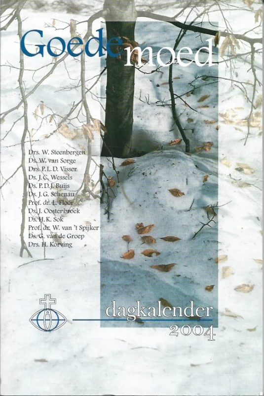 Beperkte Voorraad Goede Moed :Dagkalender 2004