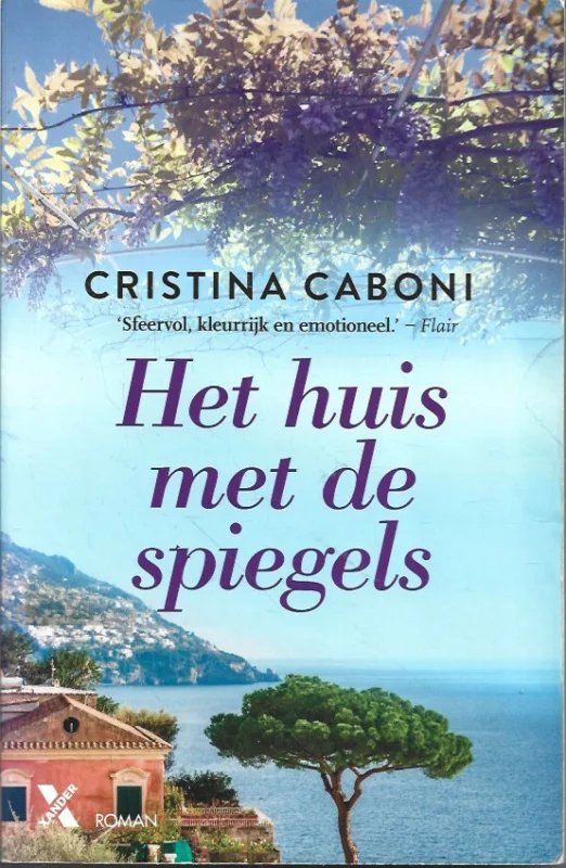 Hoge Kwaliteit Het huis met de spiegels – Cristina Caboni