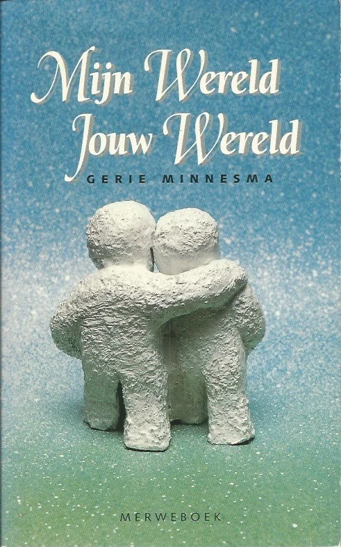 Flitsaanbieding Mijn wereld Jouw wereld – Gerie Minnesma (Merweboek)