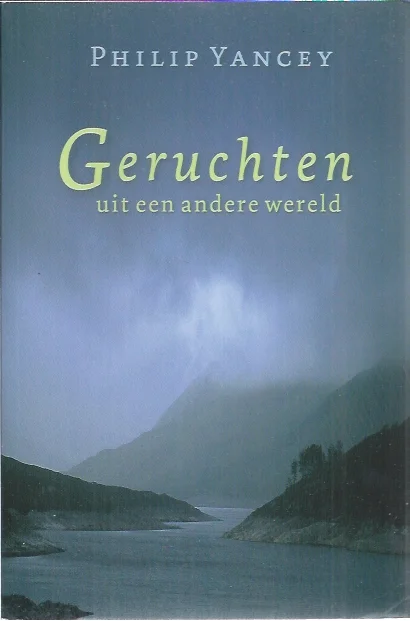 Voordeelprijs Geruchten uit een andere wereld – Philip Yancey