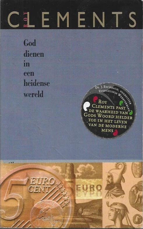 God dienen in een heidense wereld – Roy Clements Express Levering