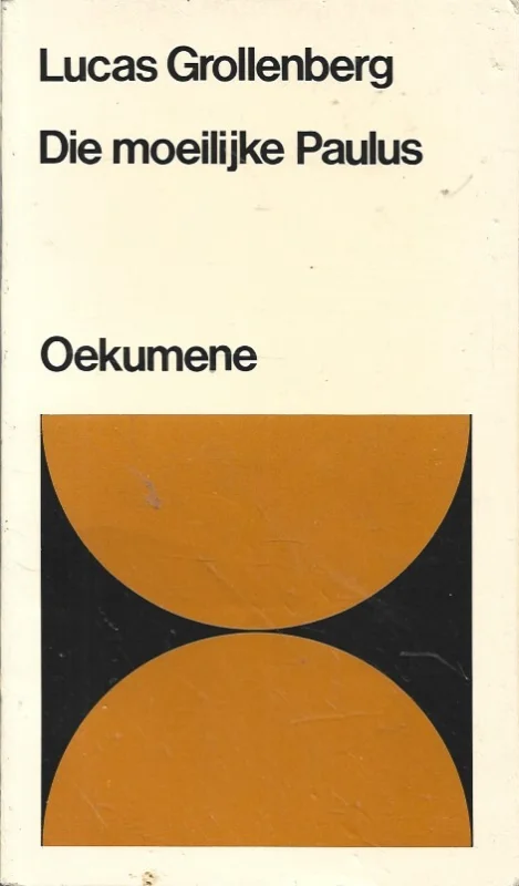 Die moeilijke Paulus . . .– Lucas Grollenberg (1e druk) Bestseller