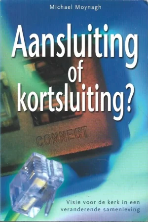 Aansluiting of kortsluiting? – Michael Moynagh Betrouwbaar