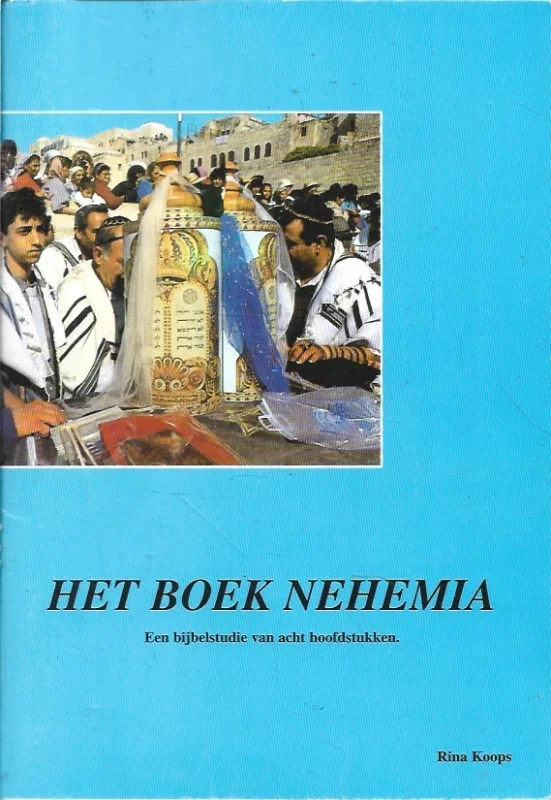 Hete Deal Het boek Nehemia : Een bijbelstudie van acht hoofdstukken – Rina Koops