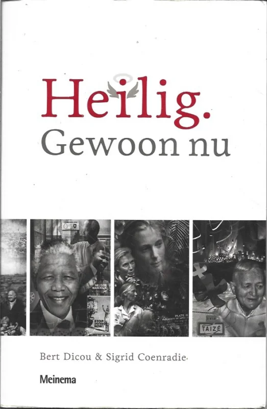 Heilig : Gewoon nu – Bert Dicou , Sigrid Coenradie Beste Prijs