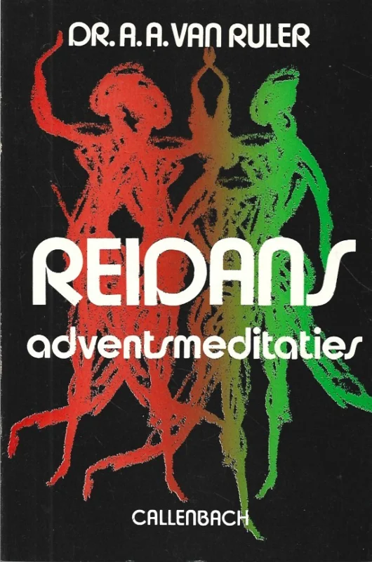 Fabrieksprijs Reidans : Adventsmeditaties – Dr. A.A. van Ruler