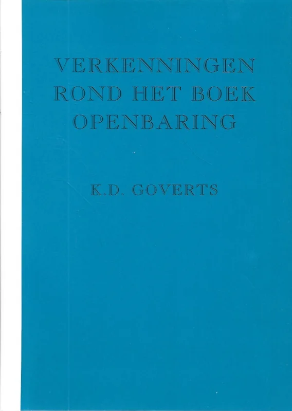 Verkenningen rond het boek Openbaring – K.D. Goverts Superprijs
