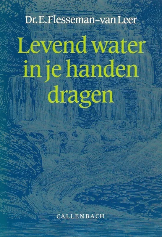 Premium Levend water in je handen dragen–E. Flesseman-van Leer