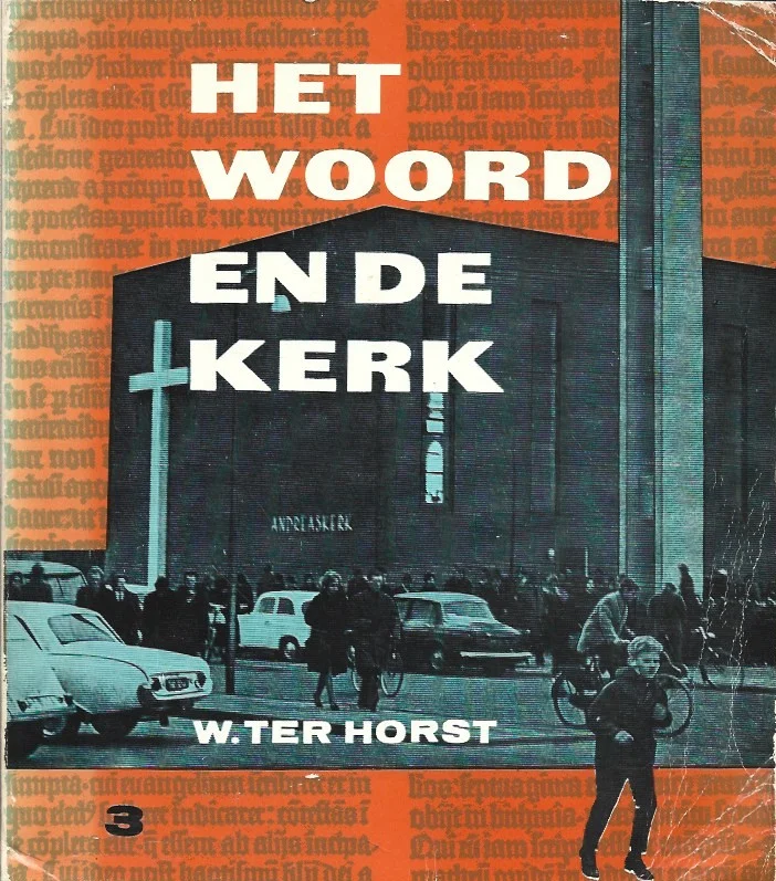Het Woord en de Kerk : Derde Deel – W. ter Horst Merkproduct