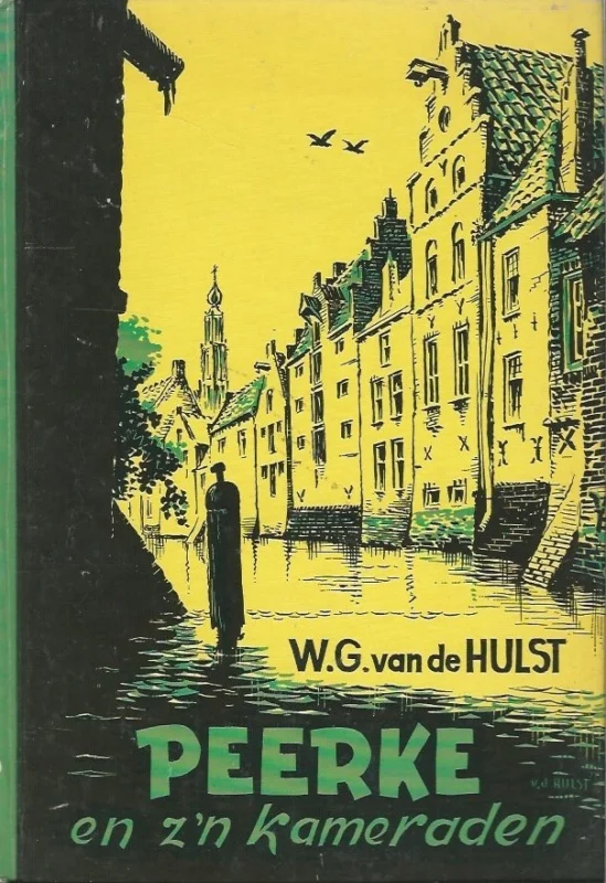 Peerke en z’n kameraden – W.G. van der Hulst, tekeningen van Willem G. van de Hulst (20e druk) Actieprijs