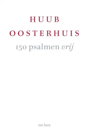150 psalmen vrij – Huub Oosterhuis (Paperback) Shop Nu