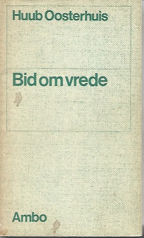 Bid om vrede – Huub Oosterhuis (Paperback, 10e druk) Speciale Aanbieding