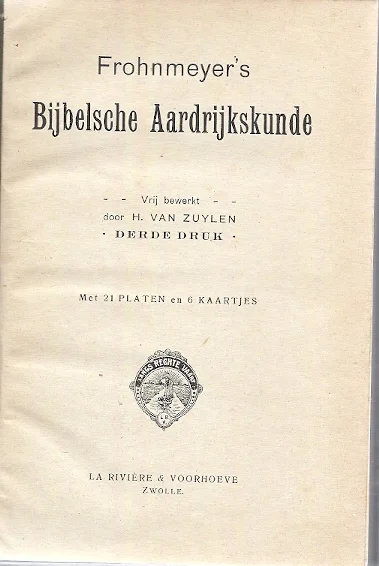 Frohnmeyer’s Bijbelse Aardrijkskunde (3e druk 1918) Uitverkoop