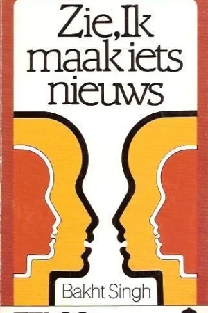 Zie, Ik maak iets nieuws – Bakht Singh Koopje