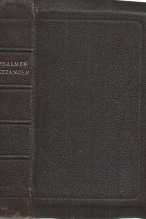 Weekendaanbieding Psalmen en gezangen voor den eredienst der Nederlandse Hervormde Kerk 1938 -De Evangelische Gezangen Compagnie N.V. (bruin leer 15e druk)
