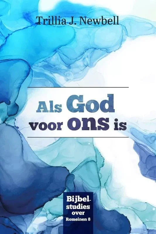 Als God voor ons is - Bijbelstudies over Romeinen 8 - Trillia J. Newbell Flitsaanbieding