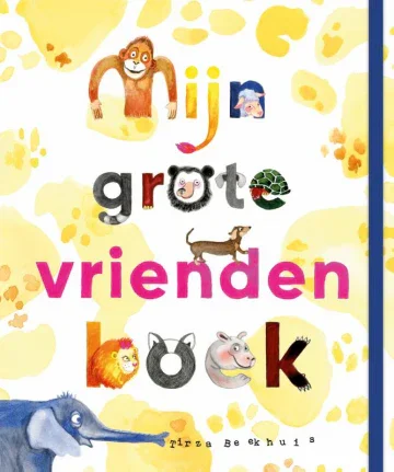 Gratis Verzending Mijn grote vriendenboek - Tirza Beekhuis