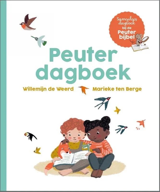 Peuterdagboek - Samenleesdagboek bij de Peuterbijbel - Willemijn de Weerd Laatste Kans