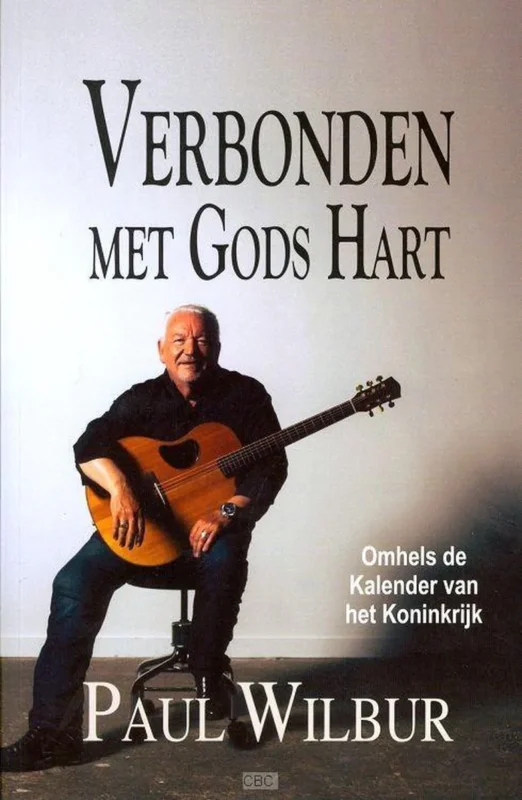 Finale Uitverkoop Verbonden met Gods Hart - Paul Wilbur