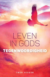 Gratis Retour Leven in Gods tegenwoordigheid - Theo Visser
