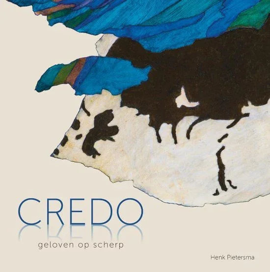 Credo, geloven op scherp - Henk Pietersma Rechtstreeks Van De Fabrikant
