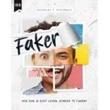 Bestel Nu Faker - hoe kun je echt leven zonder te faken - Nicholas T. MCDonald
