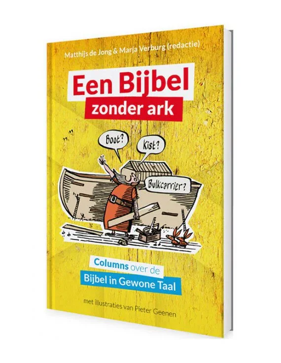 Bestel Nu Een Bijbel zonder ark - Matthijs de Jong