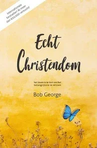 Bestseller Echt Christendom - Bob George