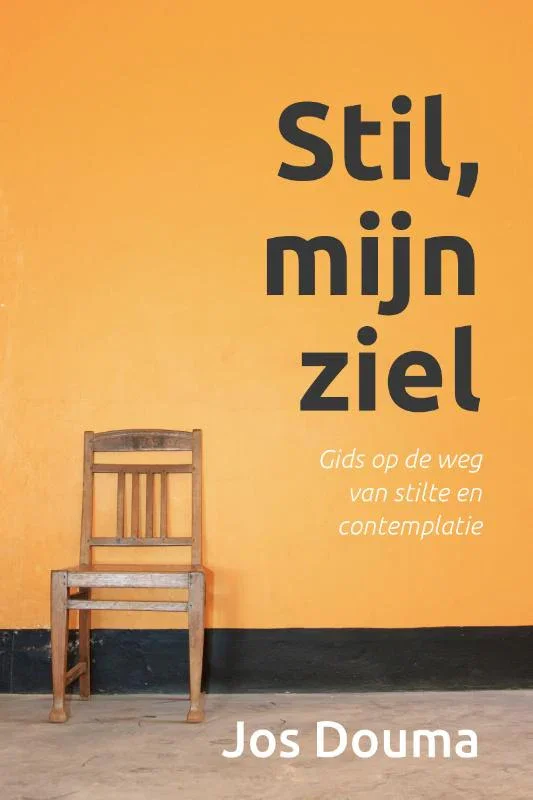 Gratis Verzending Stil, mijn ziel - Gids op de weg van stilte en contemplatie - Jos Douma