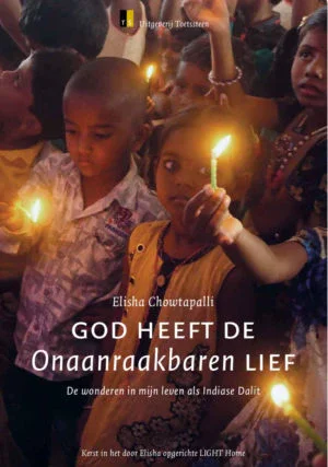 Nieuw God heeft de Onaanraakbaren lief - Elisha Chowtapalli