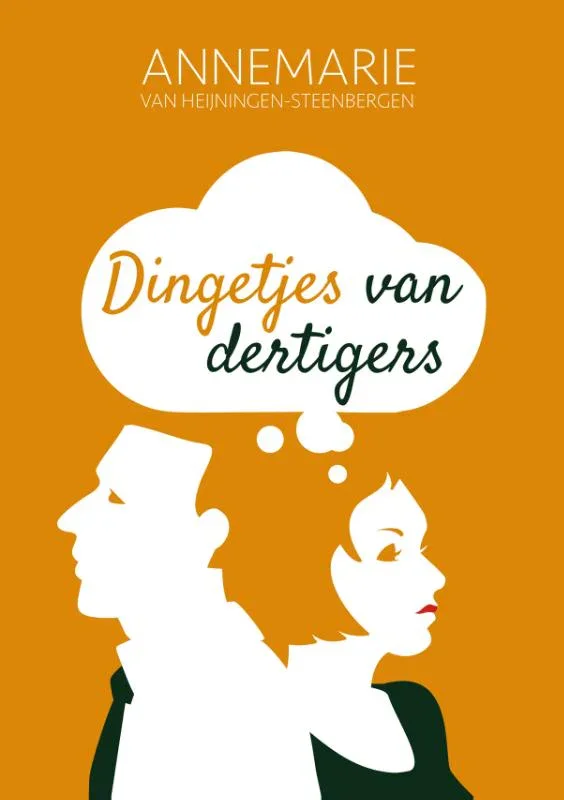 Dingetjes van dertigers - Annemarie van Heijningen - Steenbergen Shop Nu