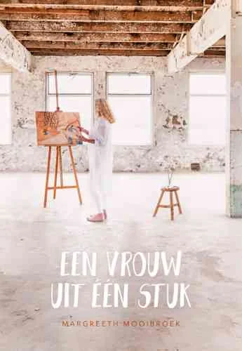 Een vrouw uit een stuk - Margreeth Mooibroek Meest Verkocht