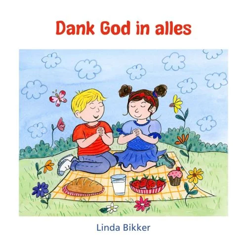 Dank God in alles; Linda Bikker Actieprijs