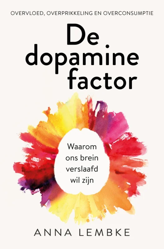 Superprijs De dopamine factor