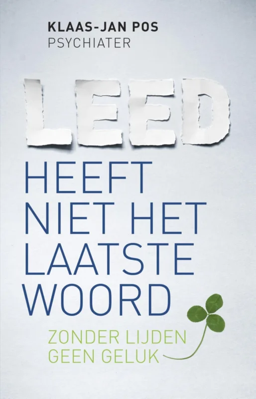 Leed heeft niet het laatste woord Direct Beschikbaar