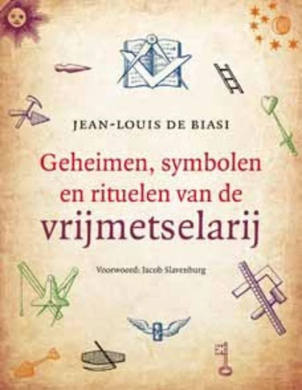 Geheimen, symbolen en rituelen van de vrijmetselarij Populair