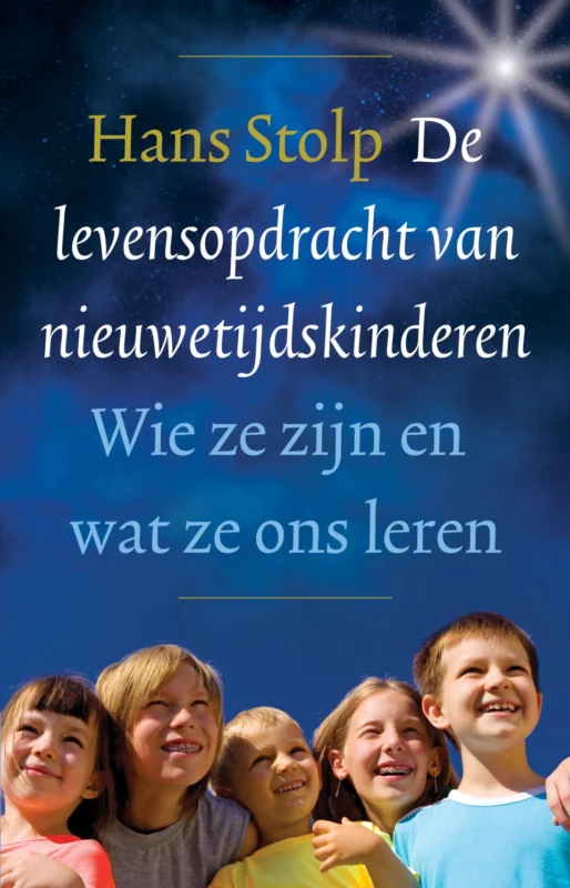 Must-Have De levensopdracht van nieuwetijdskinderen
